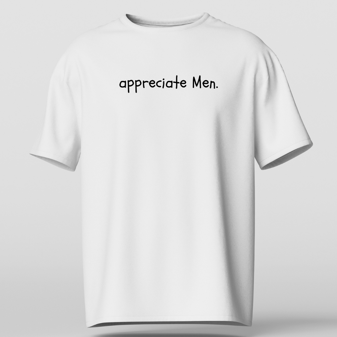 appreciate Men t-shirt